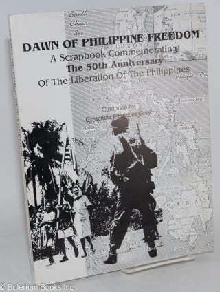 Cat.No: 283731 Dawn of Philippine Freedom: A Scrapbook Commemorating the 50th Anniversary...