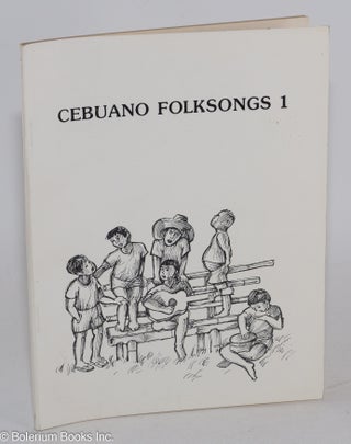 Cat.No: 283758 Cebuano Folksongs 1. Erlinda K. Alburo, ed