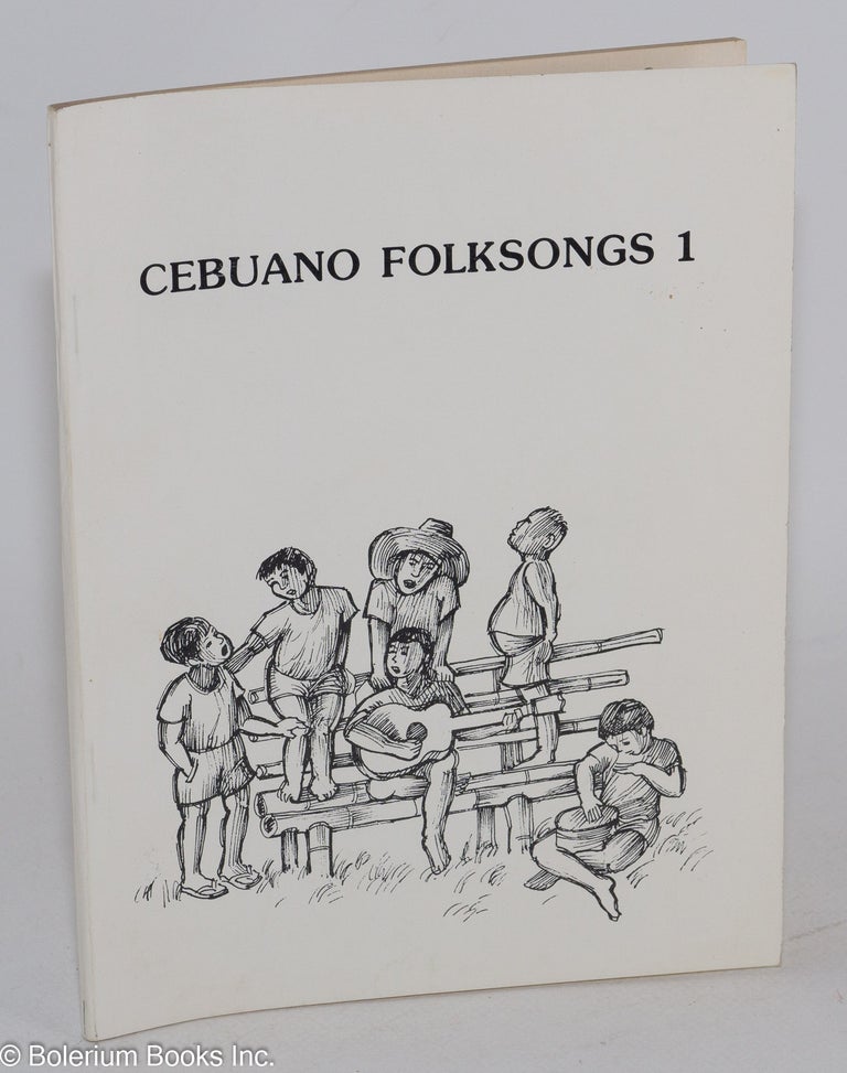 Cat.No: 283758 Cebuano Folksongs 1. Erlinda K. Alburo, ed.