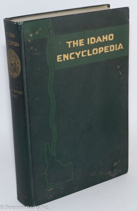 Cat.No: 283778 The Idaho encyclopedia. Vardis Fisher the Federal Writers' Project of the...