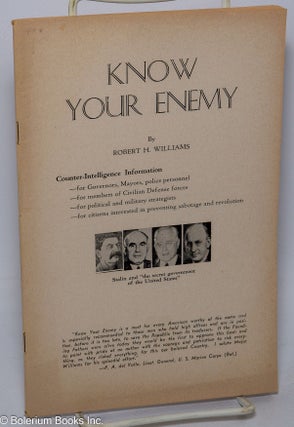 Cat.No: 283873 Know your enemy. Robert H. Williams