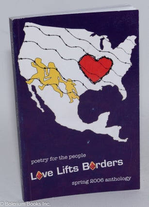 Cat.No: 283957 Love Lifts Borders: Poetry for the People, Spring 2006 Anthology. Solmaz...