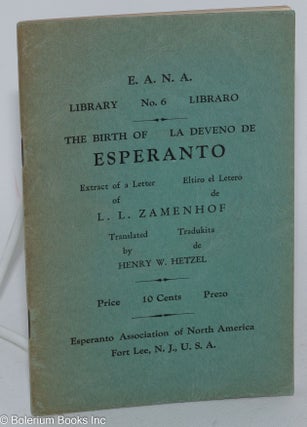 Cat.No: 283960 The birth of Esperanto; extract of a private letter / La deveno de...