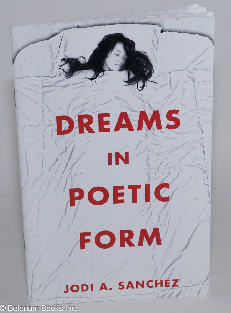 Cat.No: 283971 Dreams in Poetic Form. Jodi A. Sanchez.