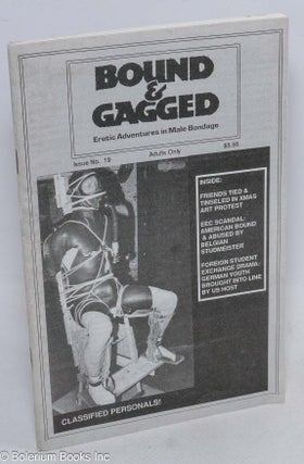 Cat.No: 284014 Bound and Gagged: erotic adventures in male bondage: #19, Nov/Dec 1990....