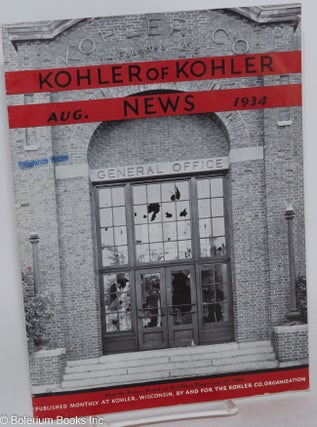 Cat.No: 284041 Kohler of Kohler news. Volume 18, August, 1934. Herbert V. Kohler