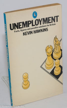 Cat.No: 284111 Unemployment. Kevin Hawkins