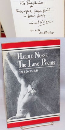 Cat.No: 28416 The Love Poems; 1940-1985 [signed]. Harold Norse