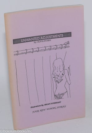 Cat.No: 284164 Unwanted Adjustments. Olivia Evans, Brian Dukehart