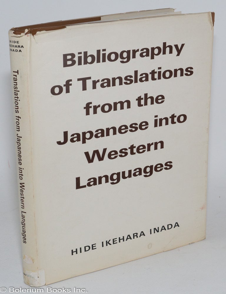 Bibliography of Translations from the Japanese into Western Languages ...