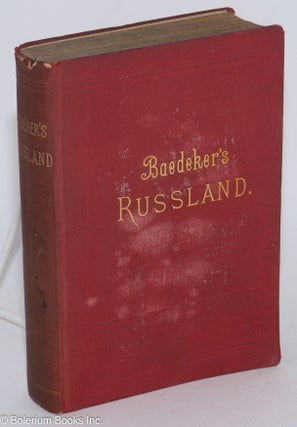 Cat.No: 284301 Russland: Handbuch für Reisende. Mit 14 Karten, 18 Plänen und 4...