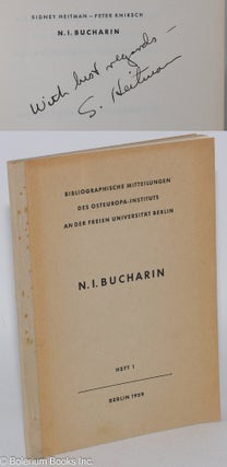 Cat.No: 284506 N.I. Bucharin. Sidney - Peter Knirsch Heitman, compilers