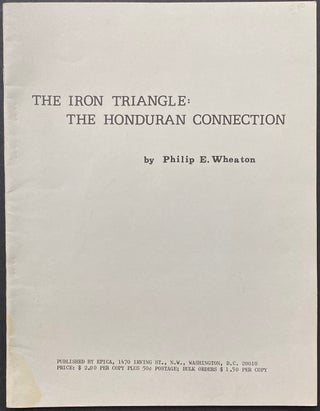 Cat.No: 284522 The iron triangle: the Honduran connection. Philip Wheaton