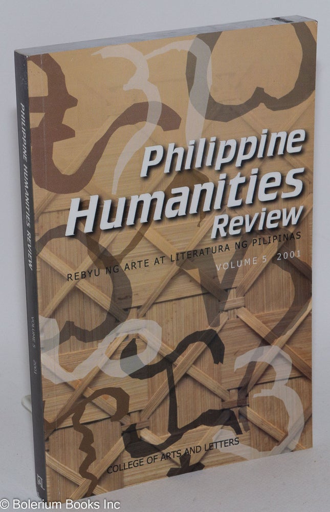 Cat.No: 284565 Philippine Humanities Review (Rebyu Ng Arte At Literatura Ng Pilipinas); Volume 5, 2001