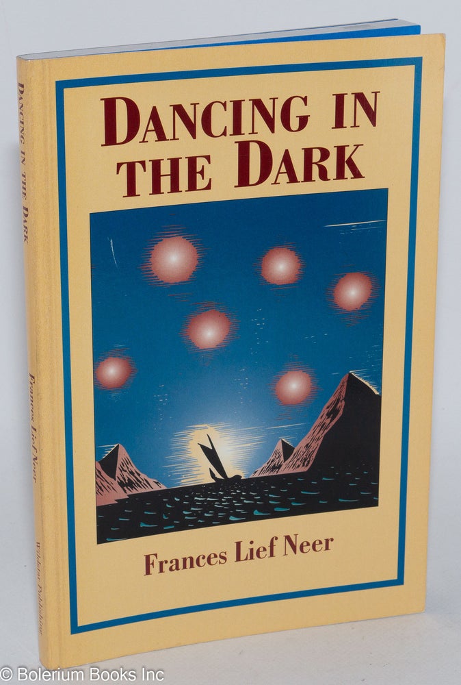 Cat.No: 284624 Dancing in the Dark. Frances Lief Neer.