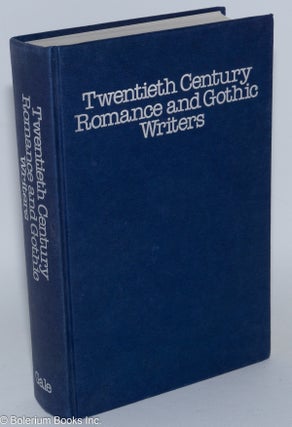 Cat.No: 284744 Twentieth-Century Romance and Gothic Writers. James Vinson, preface....