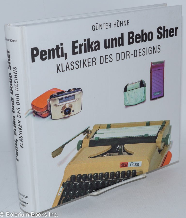 Cat.No: 284879 Penti, Erika und Bebo Sher: Klassiker des DDR-Designs. Günter Höhne.