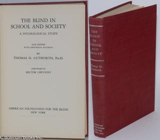 Cat.No: 284905 The Blind in School and Society: A Psychological Study. New edition, with...