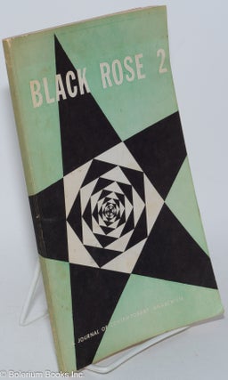 Cat.No: 285097 Black Rose: Journal of Contemporary Anarchism; No. 2, Spring 1975