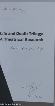 Life & Death Trilogy: A Theatrical Research