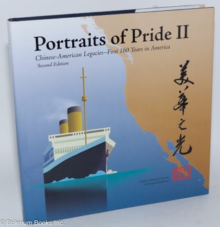 Cat.No: 285161 Portraits of Pride II: Chinese-American Legacies, First 160 Years in...