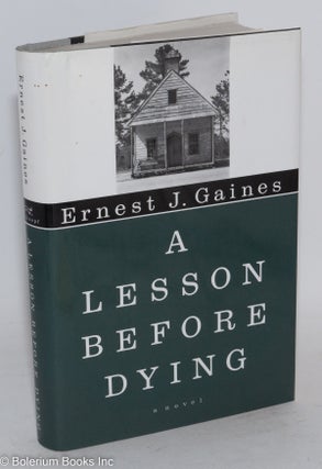Cat.No: 28525 A lesson before dying. Ernest J. Gaines