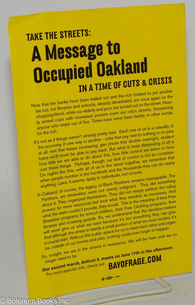Cat.No: 285250 Take the streets: a message to occupied Oakland in a time of cuts and crisis