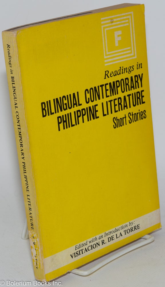 Cat.No: 285287 Readings in Bilingual Contemporary Philippine Literature: Short Stories. Visitacion R. De La Torre, ed.