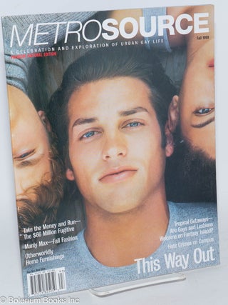 Cat.No: 285380 Metrosource: a celebration and exploration of urban gay life; vol. 10, #3,...
