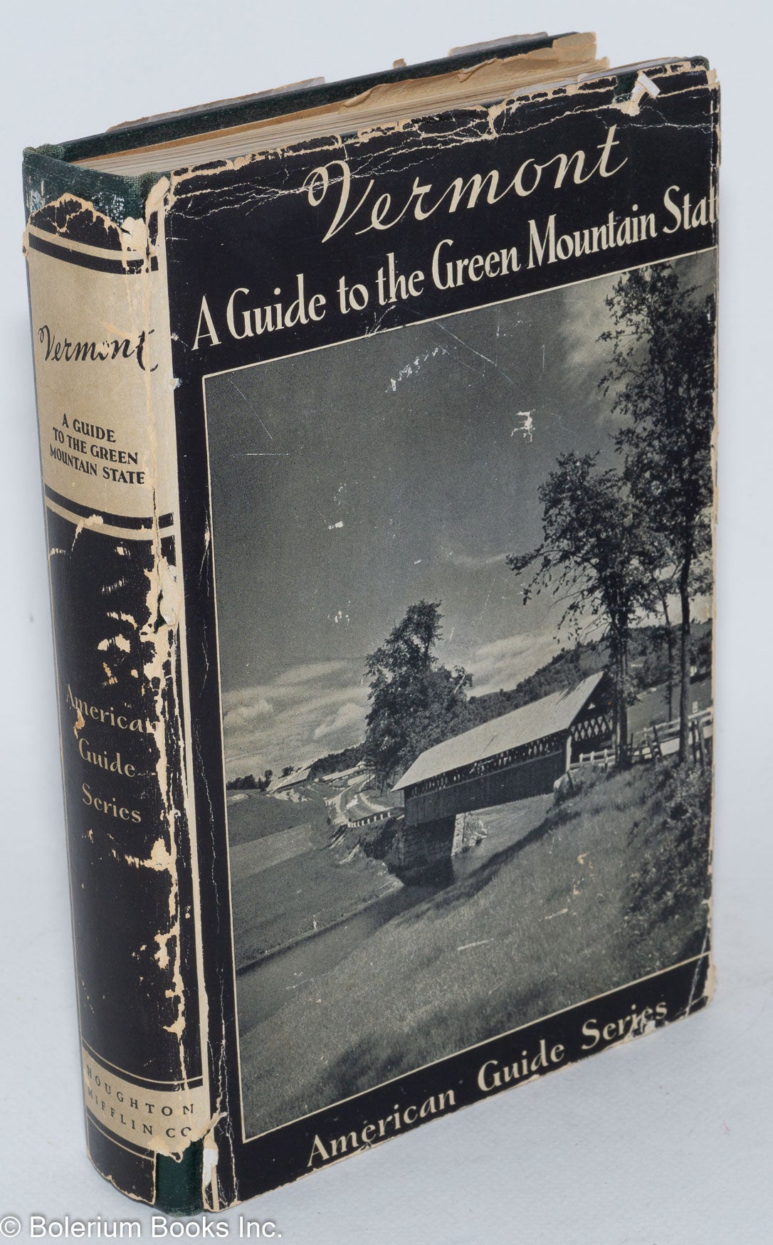 American Guide Series, Vermont; A Guide to the Green Mountain State 