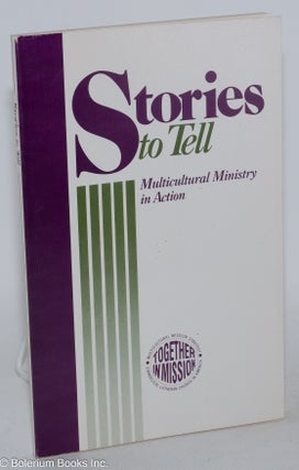 Cat.No: 285552 Stories to Tell: Multicultural Ministry in Action. Craig J. Lewis