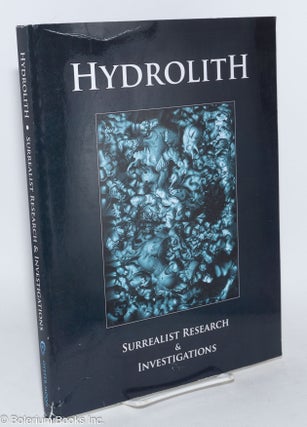 Cat.No: 285602 Hydrolith; surrealist research & investigations