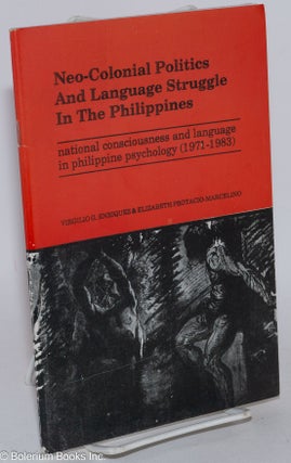 Cat.No: 285604 Neo-Colonial Politics and Language Struggle in The Philippines; national...