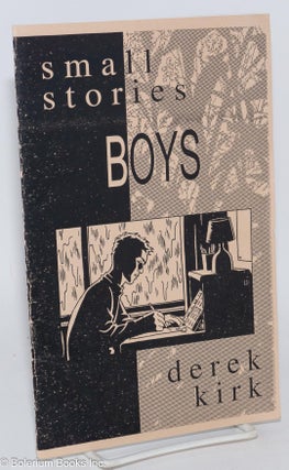 Cat.No: 285870 Small Stories No. 1: Boys. Derek Kirk, Kim