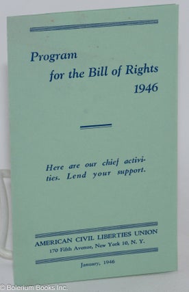 Cat.No: 285975 Program for the Bill of Rights 1946. American Civil Liberties Union