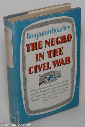 Cat.No: 2860 The Negro in the Civil War. Benjamin Quarles