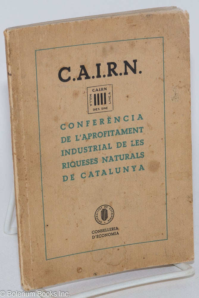 Cat.No: 286121 C.A.I.R.N. - Conferencia de l'Aprofitment Industrial de les Riqueses Naturals de Catalunya.