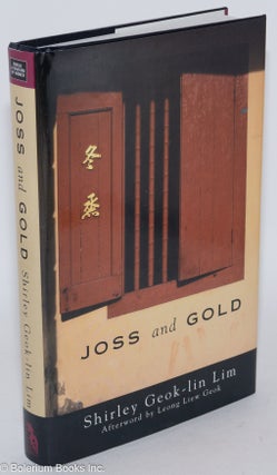 Cat.No: 286148 Joss and Gold. Shirley Geok-lin Lim, Leong Liew Geok