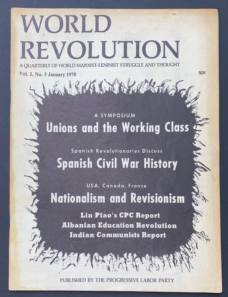 World Revolution: A quarterly of world Marxist-Leninist struggle and ...