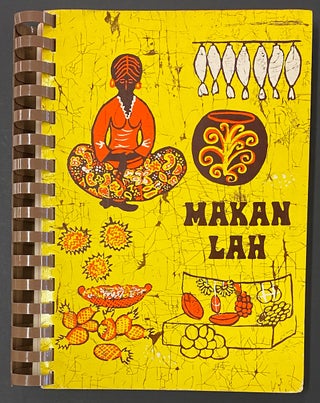 Cat.No: 286442 Makan Lah: favorite recipes from members and friends of the American...