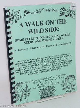Cat.No: 286467 A Walk on the Wild Side: Some reflections on local weeds, seeds, and...