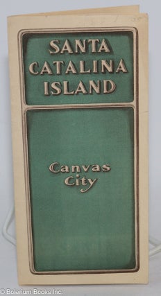 Cat.No: 286503 Santa Catalina Island. Canvas City