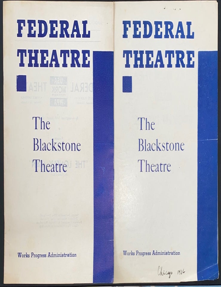 Cat.No: 286540 Federal Theatre. The Blackstone Theatre [two programs for Works Progress Administration performances by the American Repertoire Company, "The lonely man" and "Broken dishes"]