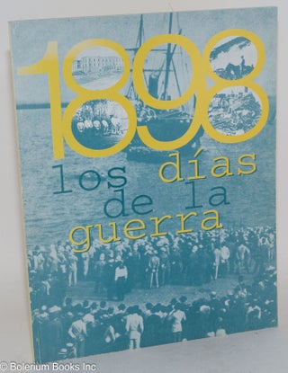 Cat.No: 286564 1898: los días de la guerra. Felix Ojeda Reyes
