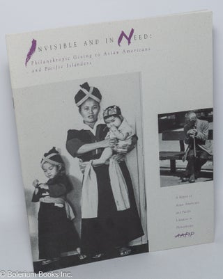 Cat.No: 286637 Invisible and In Need: Philanthropic Giving to Asian Americans and Pacific...