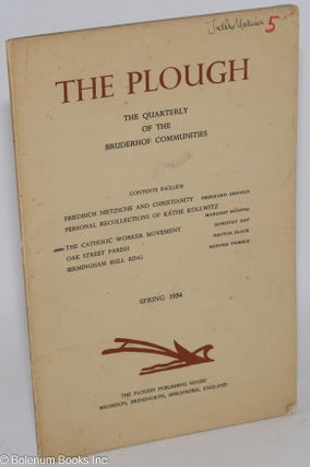 Cat.No: 286650 The Plough: the Quarterly of the Bruderhof Communities, Spring 1954