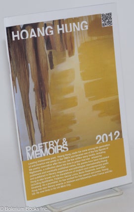 Cat.No: 286655 Poetry & Memoirs 2012. Hoang Hung, Nguyen Do Joseph Duemer, Ellen Bass,...