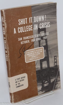 Cat.No: 286675 Shut it down! A college in crisis, San Francisco State College, October,...