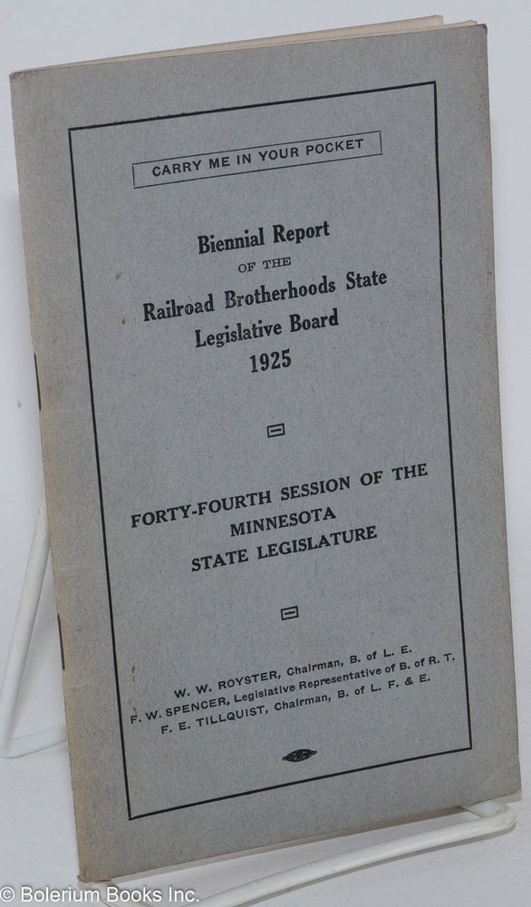 Cat.No: 286698 Biennial Report of the Railroad Brotherhoods State Legislative Board, 1925