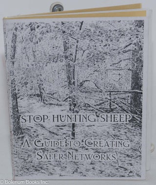 Cat.No: 286721 Stop hunting sheep; a guide to creating safer networks